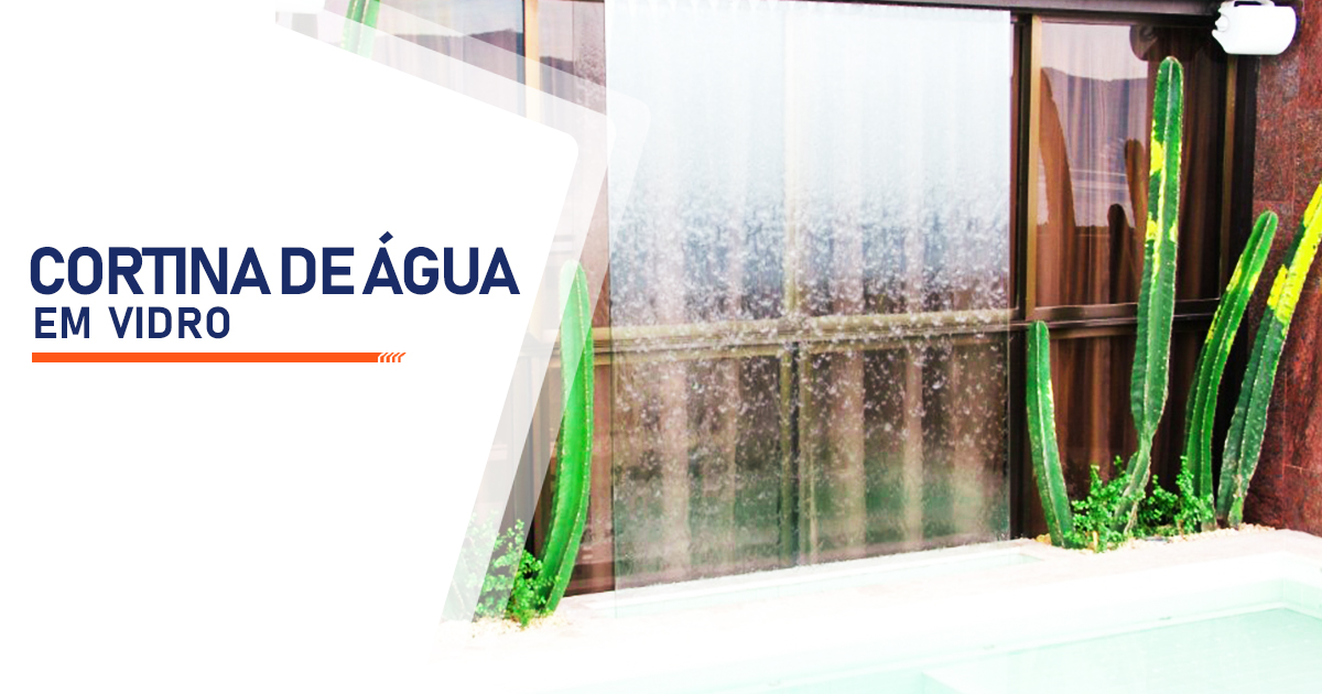 Cortina de Agua em Vidro Maceió Chã da Jaqueira AL